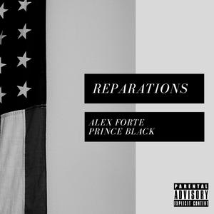 Reparations (feat. Prince Black) [Explicit]