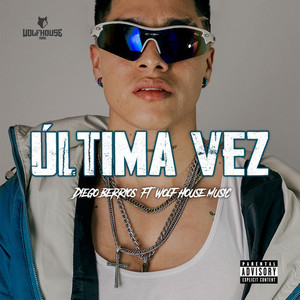 Última Vez (Explicit)