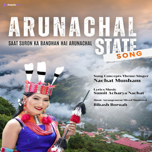 Arunachal State Song