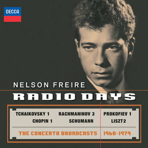 Nelson Freire Radio Days - The Concerto Broadcasts 1968-1979