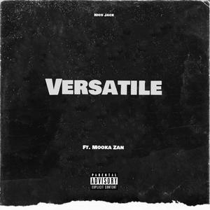 Versatile(feat. Mooka Zan) (Explicit)