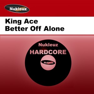 Better Off Alone (Visa Remix)