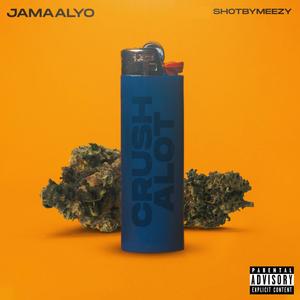 Crush Alot(feat. Shotbymeezy) (Explicit)