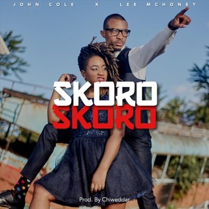 Skoro Skoro (feat. Lee Mchoney)