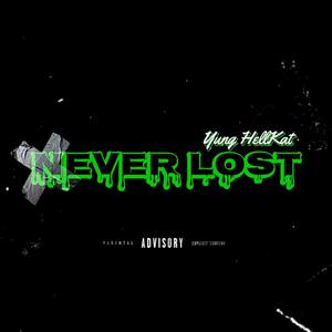 Never lost (Explicit)