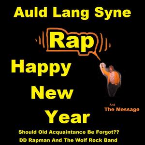 Auld Lang Syne – Rock - Should old acquaintance be forgot??(feat. The Wolf Rock Band)
