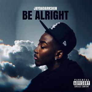 Be Alright (Journaling) (Explicit)
