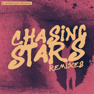 Chasing Stars (Remixes)