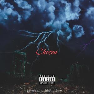 Chosen (feat. GGA JJCity) [Explicit]