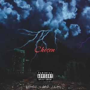 Chosen (feat. GGA JJCity) (Explicit)