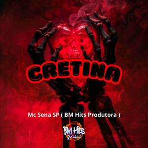Cretina (Explicit)