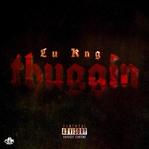 Thuggin (Explicit)