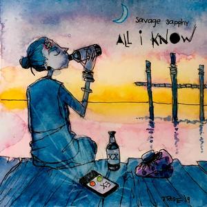 All I Know (Explicit)