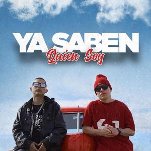 Ya saben quien soy (feat. Skeo Ls) [Explicit]