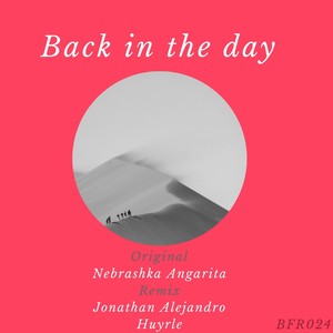 Back In The Day (Jonathan Alejandro Remix)