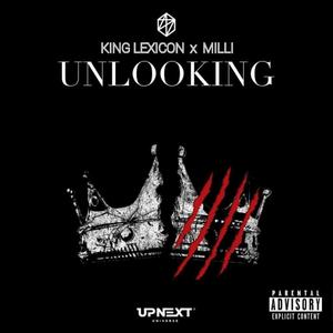 Unlooking (feat. Milli) [Explicit]