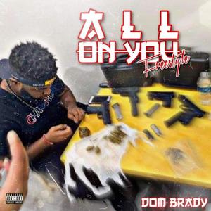 All On You Freestyle (Explicit)