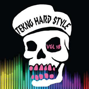 Tekno Hard Style, Vol. 18 (Explicit)
