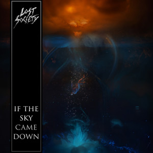 If The Sky Came Down (Explicit)