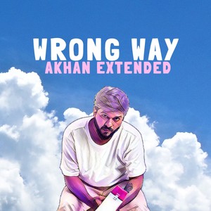 Wrong Way (Extended)