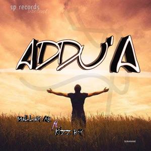 ADDU'A (feat. Kizz boy) [Explicit]