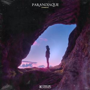 Paranoïaque (Explicit)