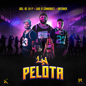 La Pelota (Explicit)