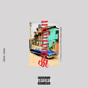 Swangin(feat. Rumzellie & Seano Phresh) (Explicit)