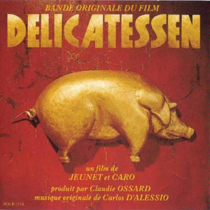 Delicatessen (Bande Originale Du Film)