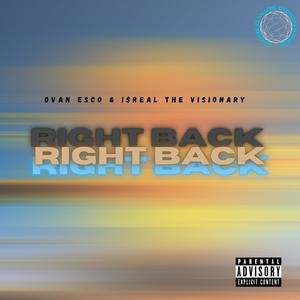 Right back (feat. Ovan esco) (Explicit)