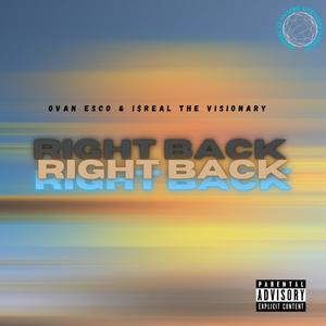 Right back (feat. Ovan esco) [Explicit]