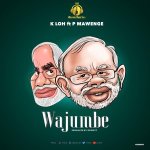 wajumbe (feat. P Mawenge) (Explicit)