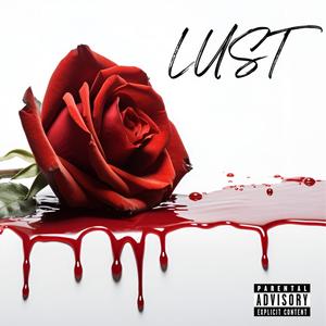 Lust (Explicit)