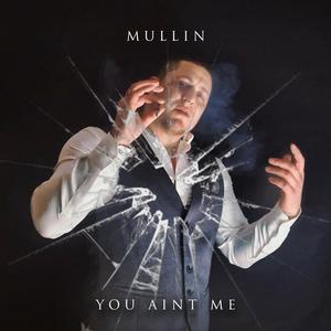 You Aint Me (Explicit)