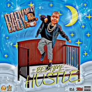 Bedtyme Hustle (Explicit)