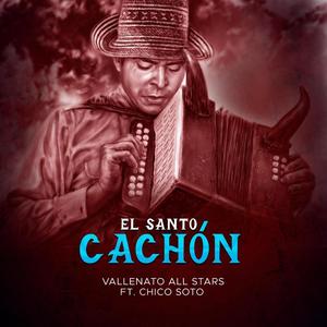 El Santo Cachón (feat. Varo Caja & Chico Soto)