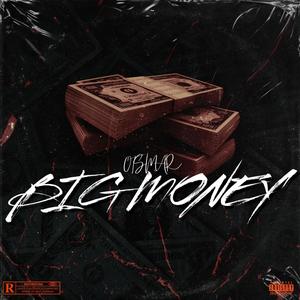 Big Money (Explicit)