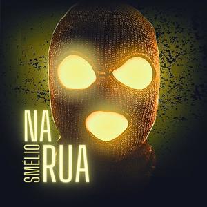 NA RUA (Explicit)