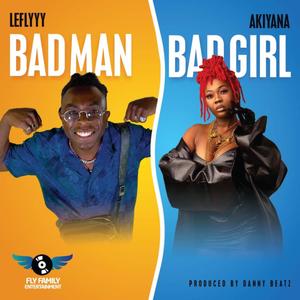 BadMan BadGirl/Baddest(feat. Akiyana)