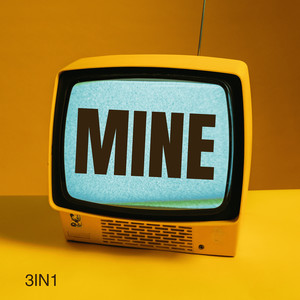 Mine (Explicit)