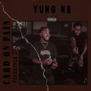 Card On Pain (Freestyle) (Explicit)