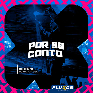 Por 50 Conto (Explicit)