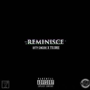 Reminisce (Explicit)