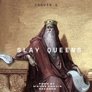 Slay Queens (Explicit)