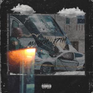March, 17th (Explicit)