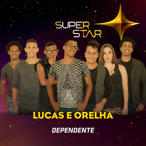 Dependente(Superstar)