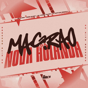 Magrão da Nova Holanda (Explicit)