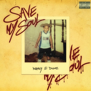 Save My Soul (Explicit)