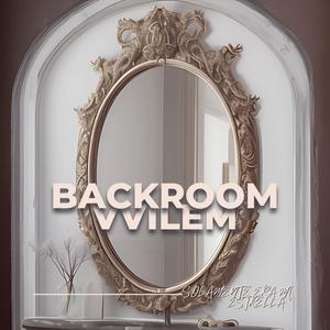 BACKROOM (Explicit)