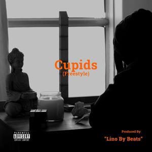Cupids (Freestyle) [Explicit]